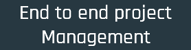 End to end project Management